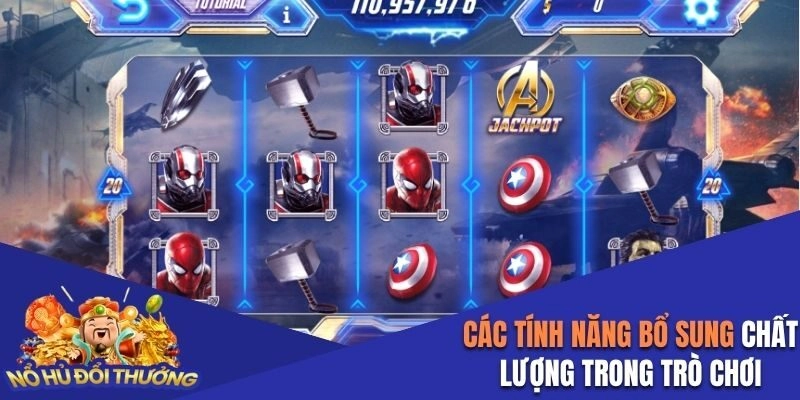 Các tính năng bổ sung chất lượng trong trò chơi