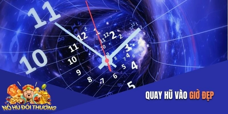 Chọn chơi game vào khung giờ đẹp