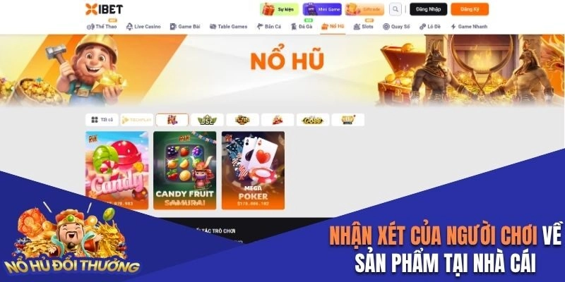 Nhận xét của người chơi về sản phẩm tại nhà cái