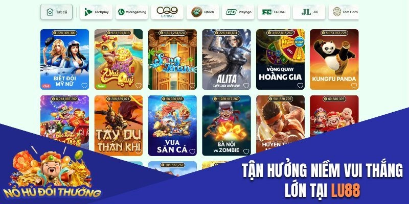 Tận hưởng niềm vui thắng lớn tại Lu88