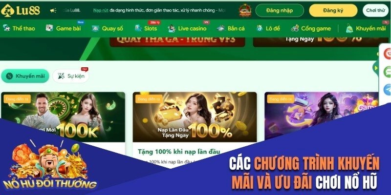 Tổng hợp các chương trình khuyến mãi và ưu đãi chơi nổ hũ 