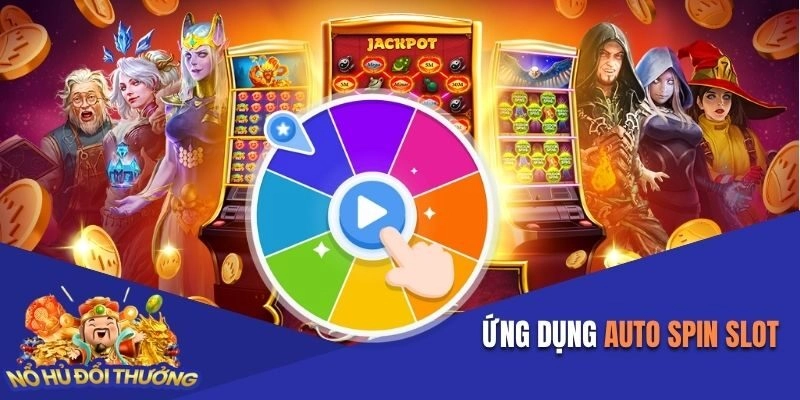 Tool hack game nổ hũ Auto Spin Slot Tool